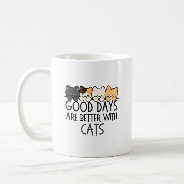 Good Days Are Better With Cats Cozy Quote Coffee Mug (Left)