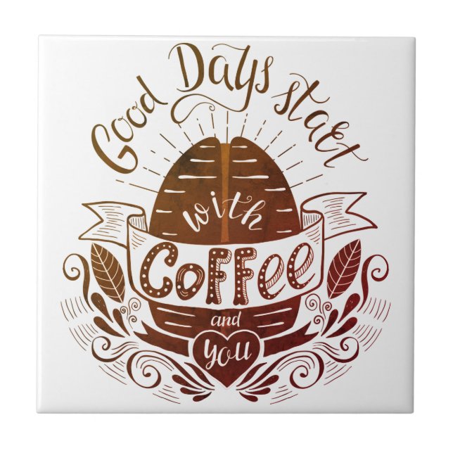 Good Days Start With Coffee Kitchen Pot Tile (Front)