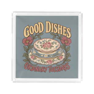 Good Dishes Ordinary Tuesdays Floral China Acrylic Tray