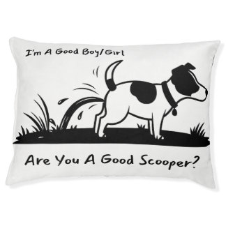 Good Dog Good Scooper Pet Waste Humor Bed