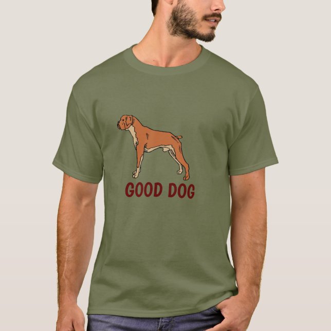 Good Dog T-Shirt (Front)
