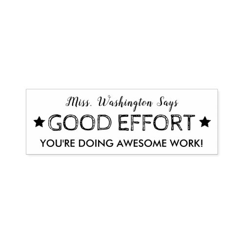 Good Effort Awesome Work Personalized Teachers Self_inking Stamp