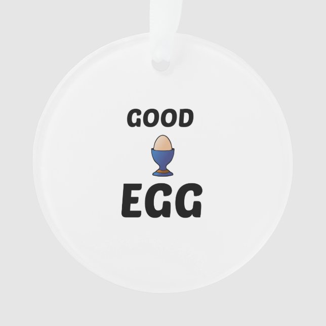 GOOD EGG ORNAMENT (Front)