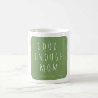 Good Enough Mom Mug