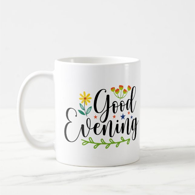 Good Evening Greetings Mug (Left)