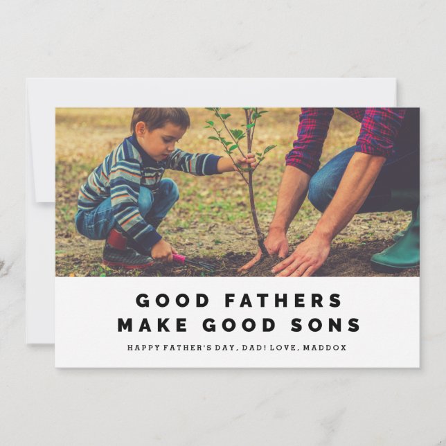 Good Fathers Make Good Sons Father's Day Card (Front)