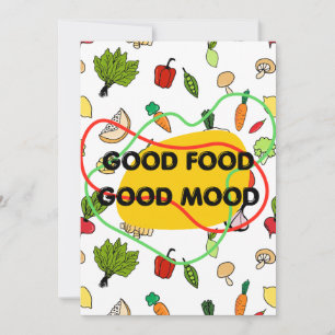 Good food, Good Mood design, fun food Invitation