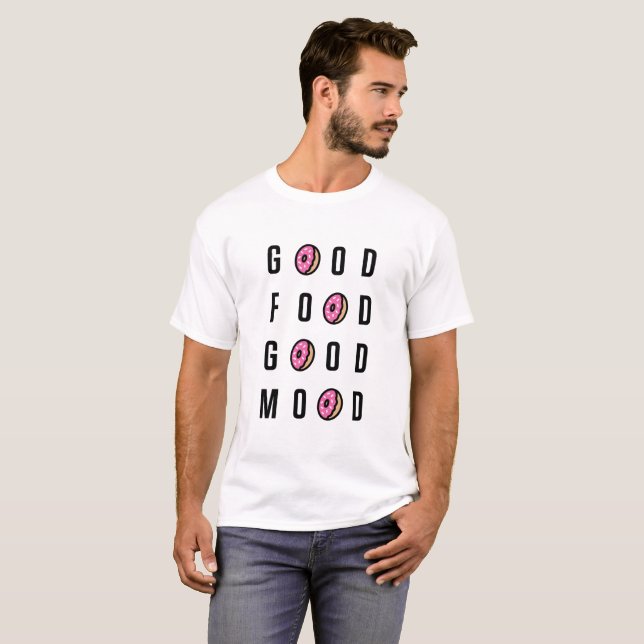 Good Food Good Mood | Donut Typography T-Shirt (Front Full)