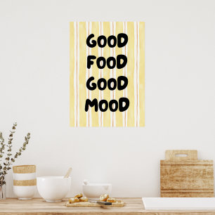 Good food good mood poster
