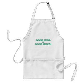 Good Food is Good Health Adult Apron