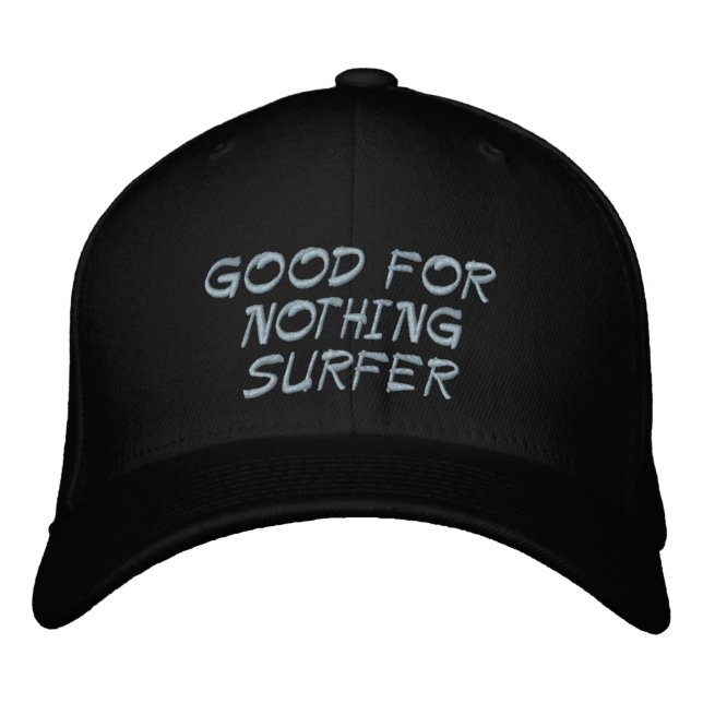 GOOD FOR NOTHING SURFER EMBROIDERED BASEBALL HAT (Front)