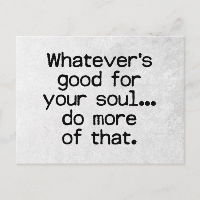Good For Your Soul Quote Postcard (Front)