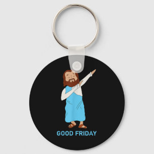 Good Friday Dabbing Jesus Easter Christian Faith R Keychain