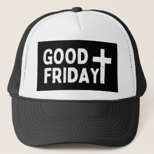 Good Friday Trucker Hat
