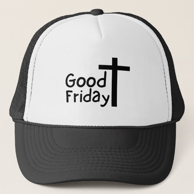 Good Friday Trucker Hat (Front)