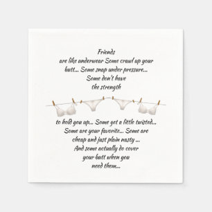 Good Friend are like Underwear Fun Quote Napkins