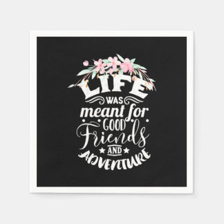 Good Friends And Adventure Napkins