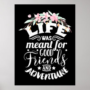 Good Friends And Adventure Poster