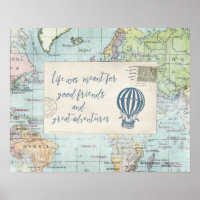 Good Friends and Great Adventures Quote Poster