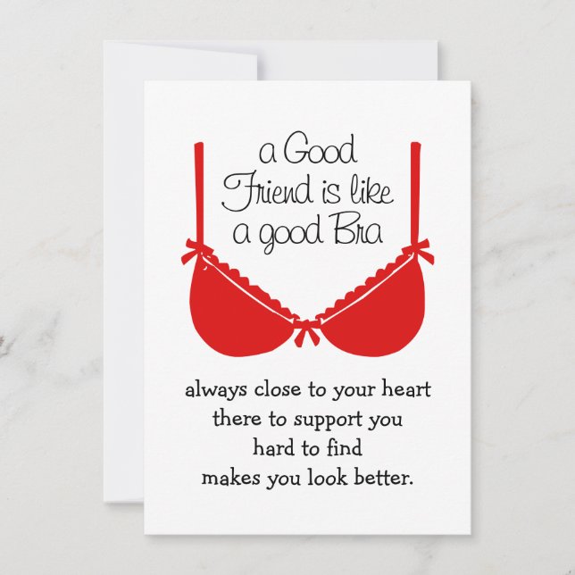 Good Friends Are Like Bras, Funny Friendship Card (Front)