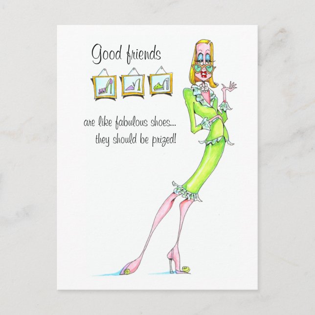 Good Friends are like fabulous shoes... Postcard (Front)