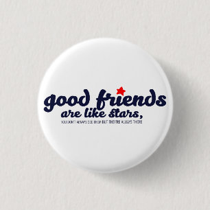 Good friends are like stars button