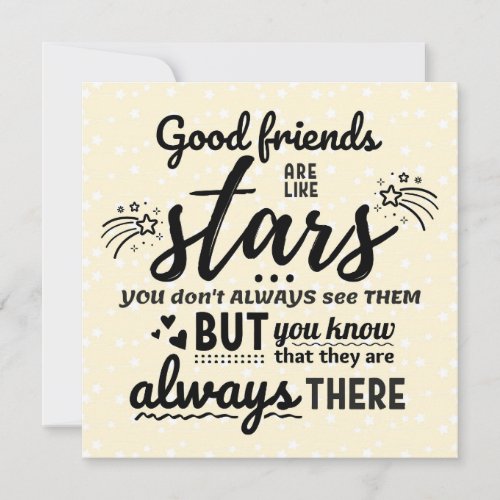 Good Friends Are Like Stars Card