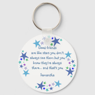 Good friends are like stars Custom Name for Friend Keychain