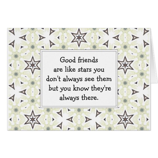 Good friends are like stars Custom Quote Card