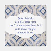 Good friends  are like stars Custom Quote