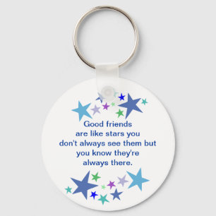 Good Friends are Like Stars Fun Quote Keychain