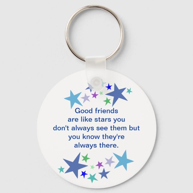 Good Friends are Like Stars Fun Quote Keychain (Front)
