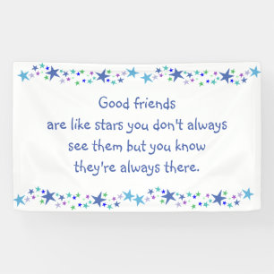 Good Friends are like Stars Inspirational Quote Banner