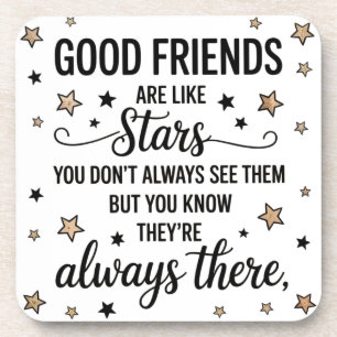 Good Friends Are Like Stars Inspirational Quote Beverage Coaster
