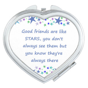 Good Friends are like Stars Inspirational Quote Compact Mirror