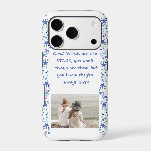Good Friends are like Stars Inspirational Quote iPhone 17 Pro Case