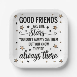 Good Friends Are Like Stars Inspirational Quote Paper Plates