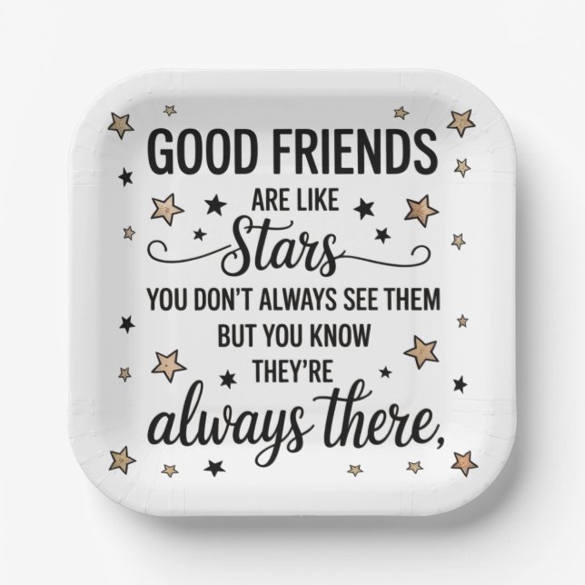 Good Friends Are Like Stars Inspirational Quote Paper Plates (Front)
