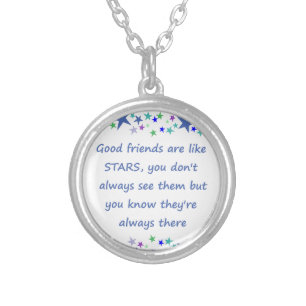 Good Friends are like Stars Inspirational Quote Silver Plated Necklace