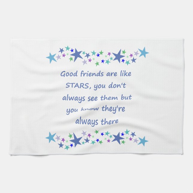 Good Friends are like Stars Inspirational Quote Towel (Horizontal)