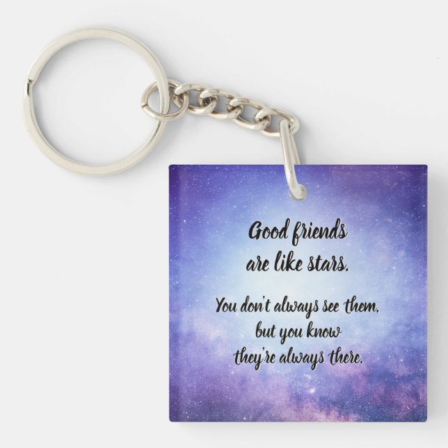Good friends are like stars keychain (Front)