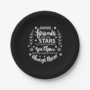 Good Friends Are Like Stars Paper Plates