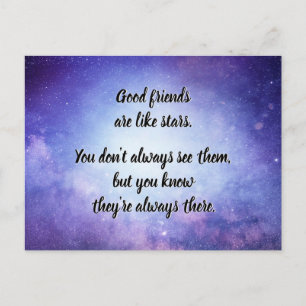 Good friends are like stars postcard