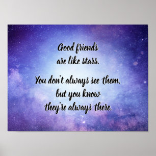 Good friends are like stars poster