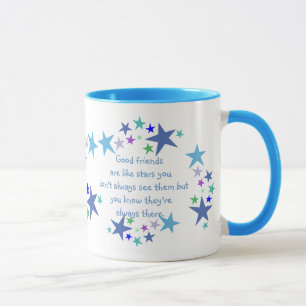 Good Friends are like Stars Quote Mug