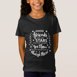 Good Friends Are Like Stars T-Shirt