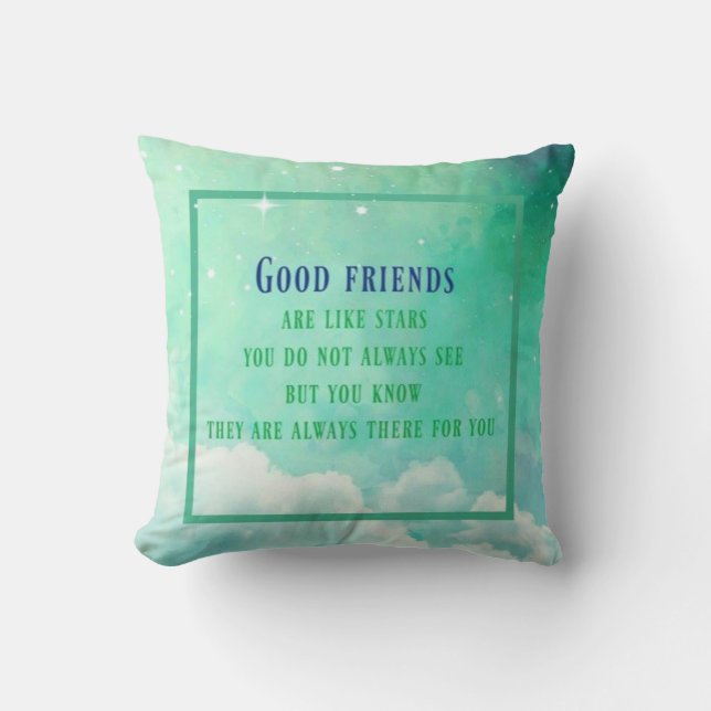 Good Friends are like stars Throw Pillow (Front)