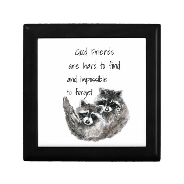 Good Friends Hard to Find Impossible Forget Quote Gift Box (Front)