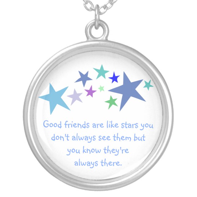 Good Friends Like Stars Always There Quote Silver Plated Necklace (Front)