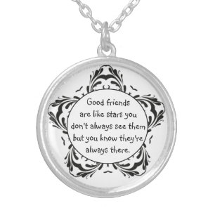 Good Friends Like Stars Always There Quote Silver Plated Necklace